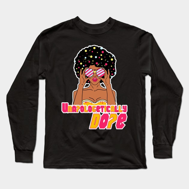 unapologetically dope Long Sleeve T-Shirt by moudzy